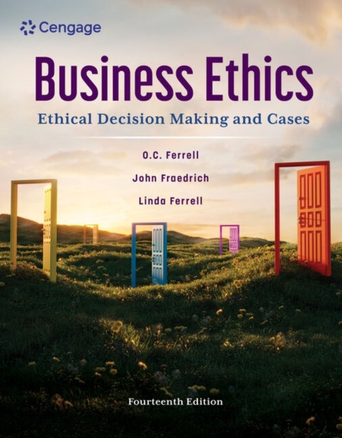 Business Ethics Ethical Decision Making and Cases by Ferrell (Paperback Book)