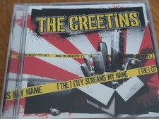 THE CREETINS - THE CITY SCREAMS MY NAME CD (2...