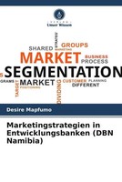 Desire Mapfumo | Marketingstrategien In Entwicklungsbanken (Dbn Namibia) | Buch