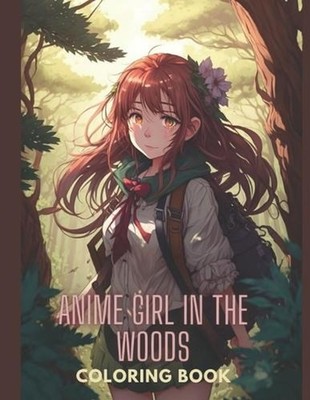 ''Forest Wanderer: The Journey of a Lone Anime Girl'' by Adamgh 19 Paperback Book