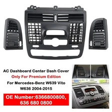 AC Dashboard Center Dash + 2 * Air Vent For Mercedes-Benz W639 Vito Viano 04-15