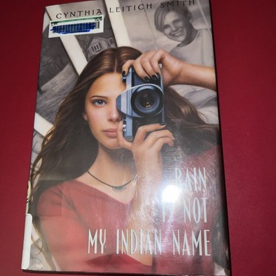 Rain Is Not My Indian Name by Cynthia Leitich Smith (2001, Ex Library)