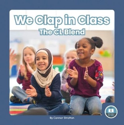 Connor Stratton We Clap in Class (Hardback) (UK IMPORT)