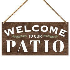 Welcome to Our Patio Wood Sign Decor Front Back Porch Decoration