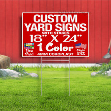 18x24 One Color Custom Yard Signs Corrugated Plastic One Sided  Stakes