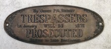 VINTAGE REPRODUCTION TRESPASSERS WILL BE PROSECUTED TIDBURY 1872 METAL PLAQUE