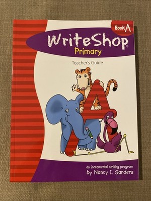 Writeshop Primary Book a Teacher Guide
