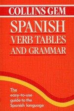 Spanish Verb Tables and Grammar (Collins Gem) (... by Collins, Uk Staff Hardback