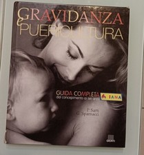 Libro Gravidanza E Puericultura Guida Completa Dal Concepimento Ai 6 Anni 