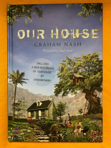 GRAHAM NASH SIGNED BOOK~OUR HOUSE ~HARDCOVER BOOK CROSBY STILLS YOUNG ~ SEALED - Afbeelding 1 van 6