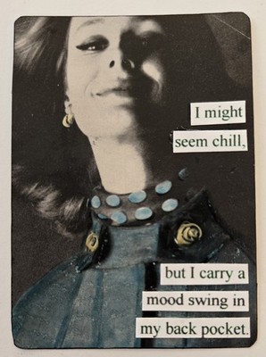 Mixed Media Collage Art Card ACEO ATC Snarky Women Mood Swing In My Pocket 