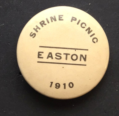 Antique VTG 1910 Easton Pennsylvania Shrine Picnic Pin Button 1.25  Celluloid B2