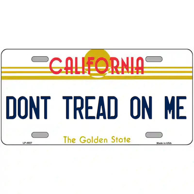 Don't Tread on Me California Metal Sign