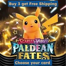 Paldean Fates You Choose Near Mint - Lightly Played {Buy 3 get Free shipping)