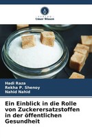 Hadi Raza (U. A.) | Ein Einblick In Die Rolle Von Zuckerersatzstoffen In Der...