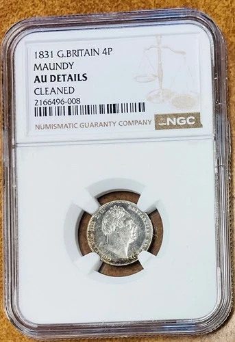 1831  Great Britain Maundy 4 Pence Silver Coin - NGC  AU DETAILS.
