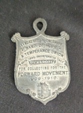 Medal Awarded by L&C for Collecting For Temperance Movement  1909-1910