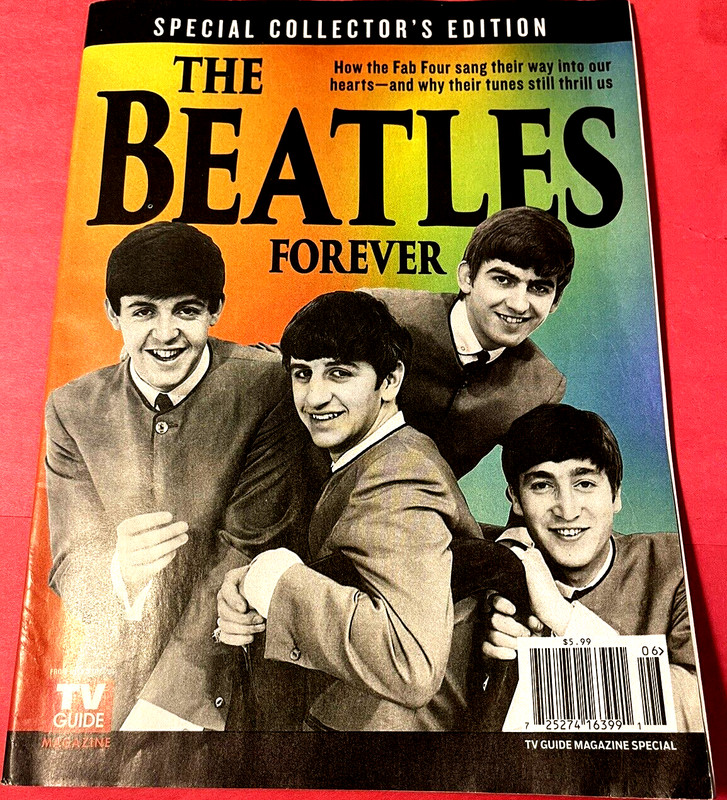 NEW! Ed. of TV Guide Magazine - The Beatles Forever: Special Collectors Edition