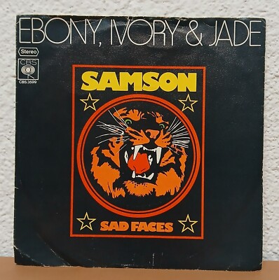 Single - EBONY, IVORY & JADE Samson / Sad Faces - 1975 CBS S 3599