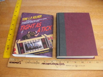 Tight As A Tick Toni L.P. Kelner *SIGNED* 1st Ed/Pr HB/DJ Laura