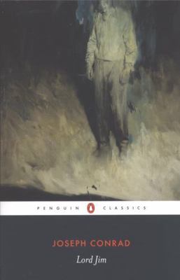 Lord Jim: A Tale (Penguin Classics) by Conrad, Joseph