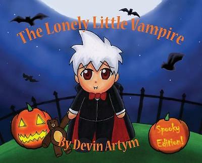 The Lonely Little Vampire by Devin Artym (Hardcover, 2019)