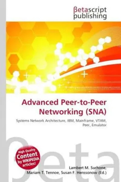 Lambert M. Surhone (U. A.) | Advanced Peer-To-Peer Networking (Sna) | Buch-image