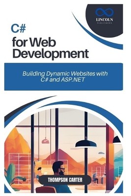 Thompson Carter C# for Web Development (Taschenbuch) (US IMPORT)