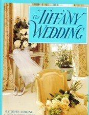TIFFANY WEDDING By John Loring - Hardcover *Excellent Condition*