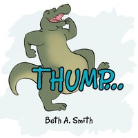 Beth A. Smith | Thump... | Taschenbuch | Englisch (2011) | Xlibris
