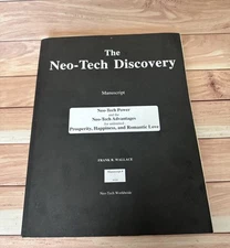 The Neo-Tech Discovery Manuscript by Frank Wallace - Neo-Tech Worldwide - 2003