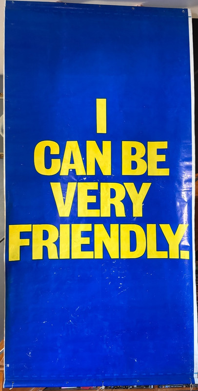 I CAN BE VERY FRIENDLY SUNOCO 70's VTG Vinyl Banner/Sign Man Cave Decor 88"x 44"
