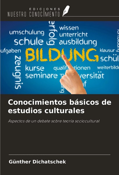 GüNther Dichatschek | Conocimientos BáSicos De Estudios Culturales | Taschenbuch-image