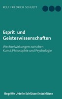 Rolf Friedrich Schuett | Esprit Und Geisteswissenschaften | Taschenbuch (2016)