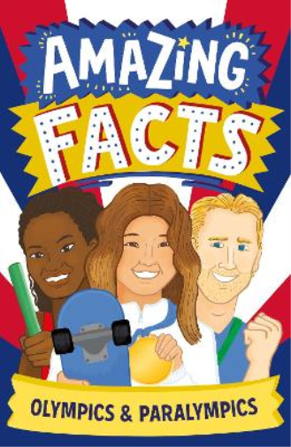 Caroline Rowlands Amazing Facts: Olympics & Paralympics (Tascabile)