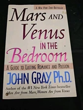 Mars and Venus in the Bedroom: A Guide to Lasting Romance and Passion 