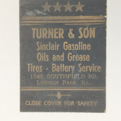 Vintage Matchbook Cover Turner & Son Sinclair Oil Auto Service Lincoln Park IL