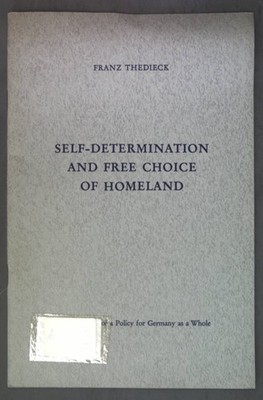 Self-determination and free choice of Homeland: Basic Concepts of a Policy for G