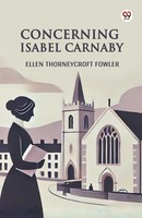 Ellen Thorneycroft Fowler | Concerning Isabel Carnaby | Taschenbuch | Englisch
