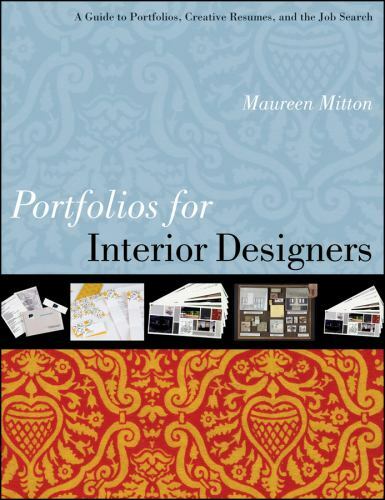 Portfolios for Interior Designers by Maureen Mitton (2010, Trade