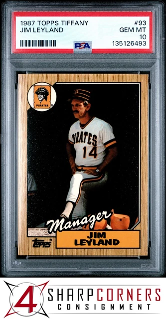 1987 Topps Tiffany #93 Jim Leyland RC Pirates Hof PSA 10