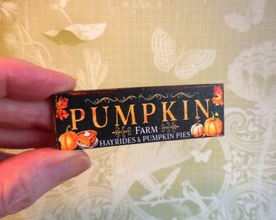 PUMPKIN FARM 3 '' PORCH SIGN ~ DOLLHOUSE MINIATURES