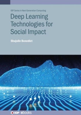 Benedict - Deep Learning Technologies for Social Impact - New hardback - X555z
