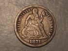1871 Seated Liberty Dime (VF, Scarcer, & Attractive)
