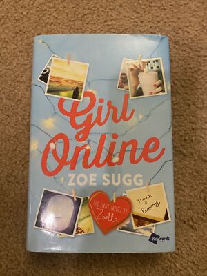 GIRL ONLINE: THE FIRST NOVEL BY Zoe AS NEW 9781476797458|