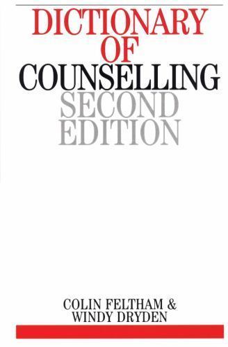 Dictionary of Counselling 2e Feltham Paperback Wiley–Blackwell 9781861563828