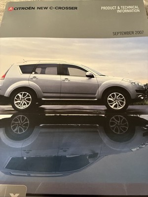 Citroen C Crosser Product And Technical Info Car Sales Info Brochure Sept 2007