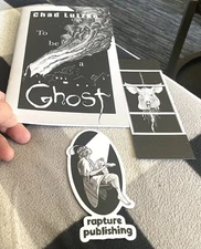 Chad Lutzke TO BE A GHOST Signed Numbered Limited Rapture Pub Chapbook Just In!