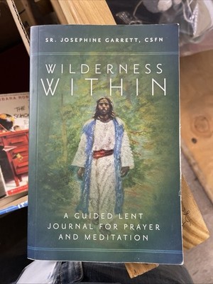 Wilderness Within: A Guided Lent Journal for Prayer and Meditation