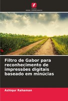 Ashiqur Rahaman | Filtro De Gabor Para Reconhecimento De ImpressõEs Digitais...
